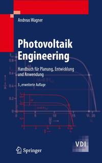 Photovoltaik Engineering - Ein Buch für Profis